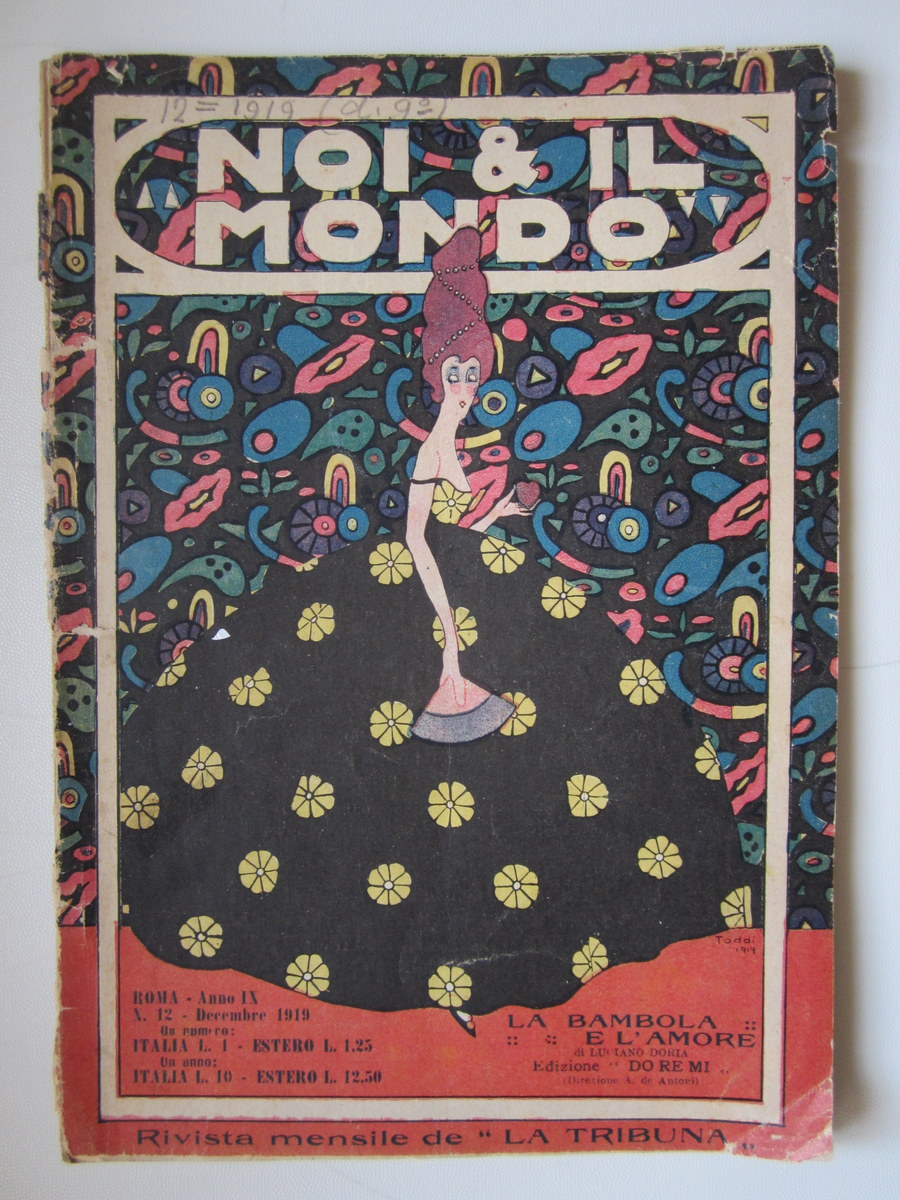 Noi e il Mondo N. 12 1919 Bolscevismo Fiume Trilussa …