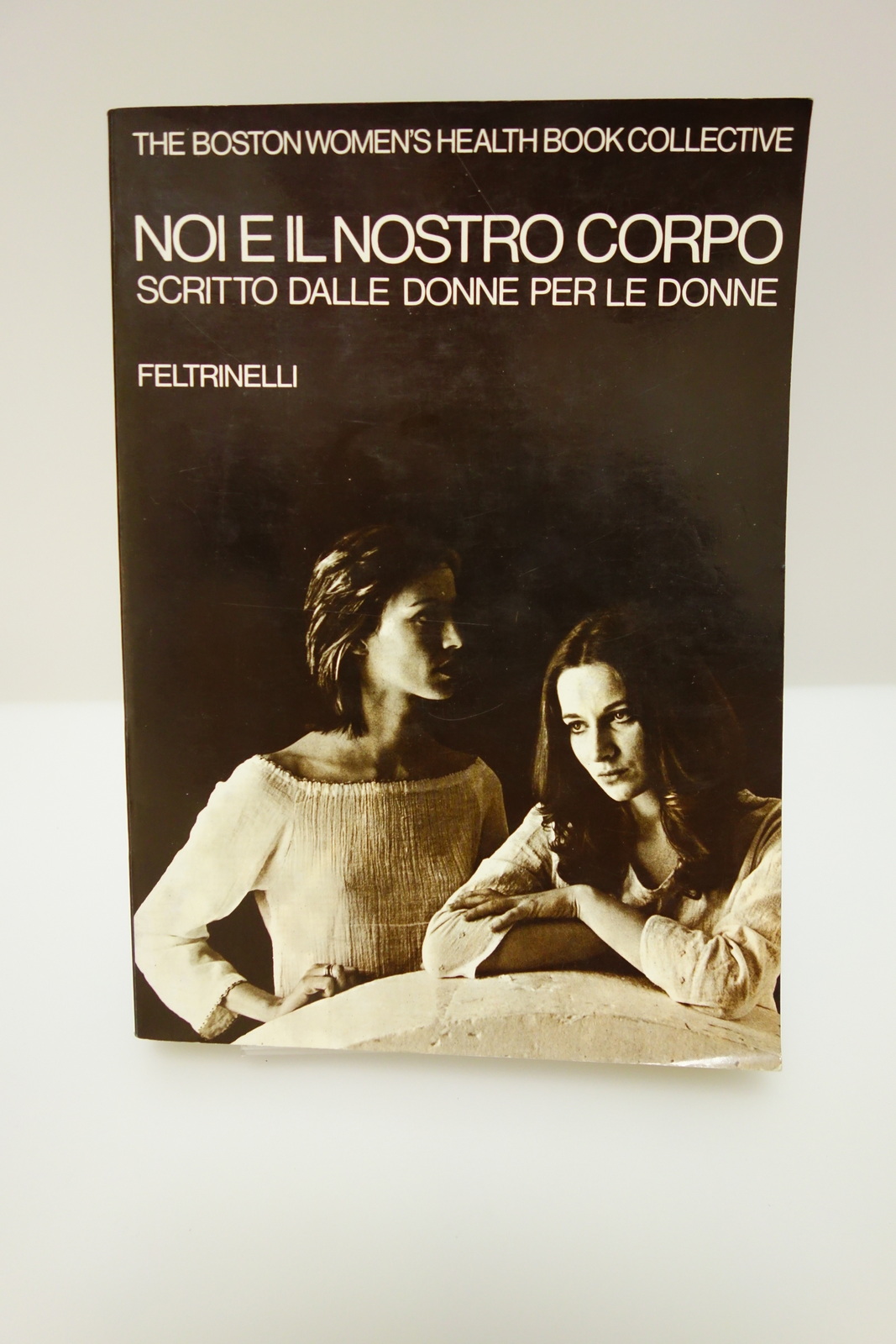NOI E IL NOSTRO CORPO SCRITTO DALLE DONNE PER LE …