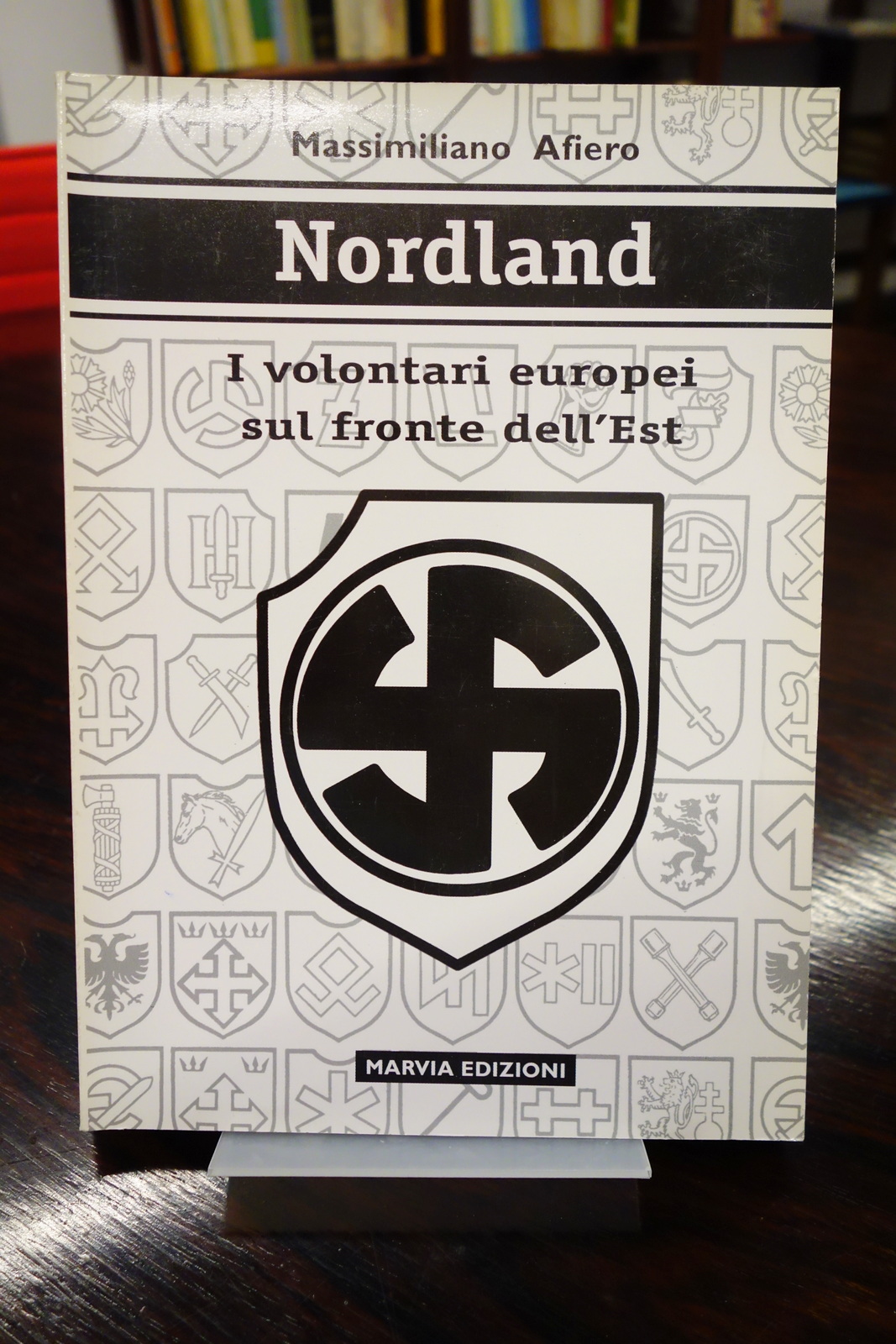NORDLAND I VOLONTARI EUROPEI SUL FRONTE DELL'EST WAFFEN SS AFIERO …