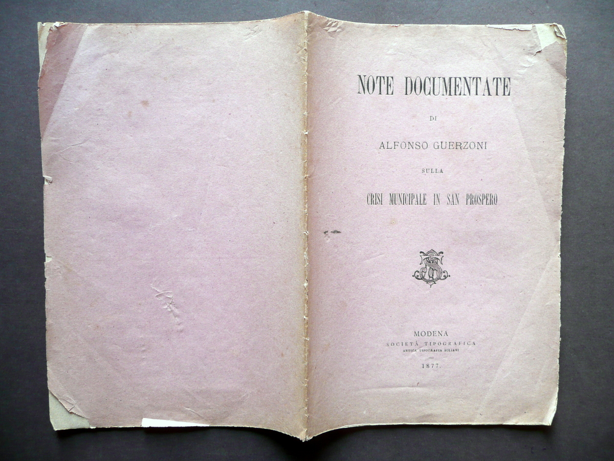 Note Documentate di Alfonso Guerzoni Crisi Municipale San Prospero Modena …