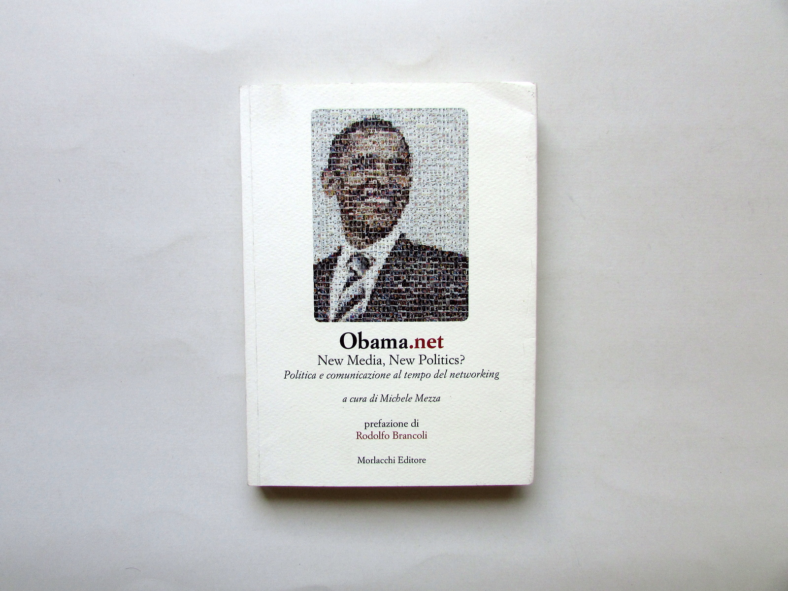 Obama.net New Media New Politics? a cura di Michele Mezza …