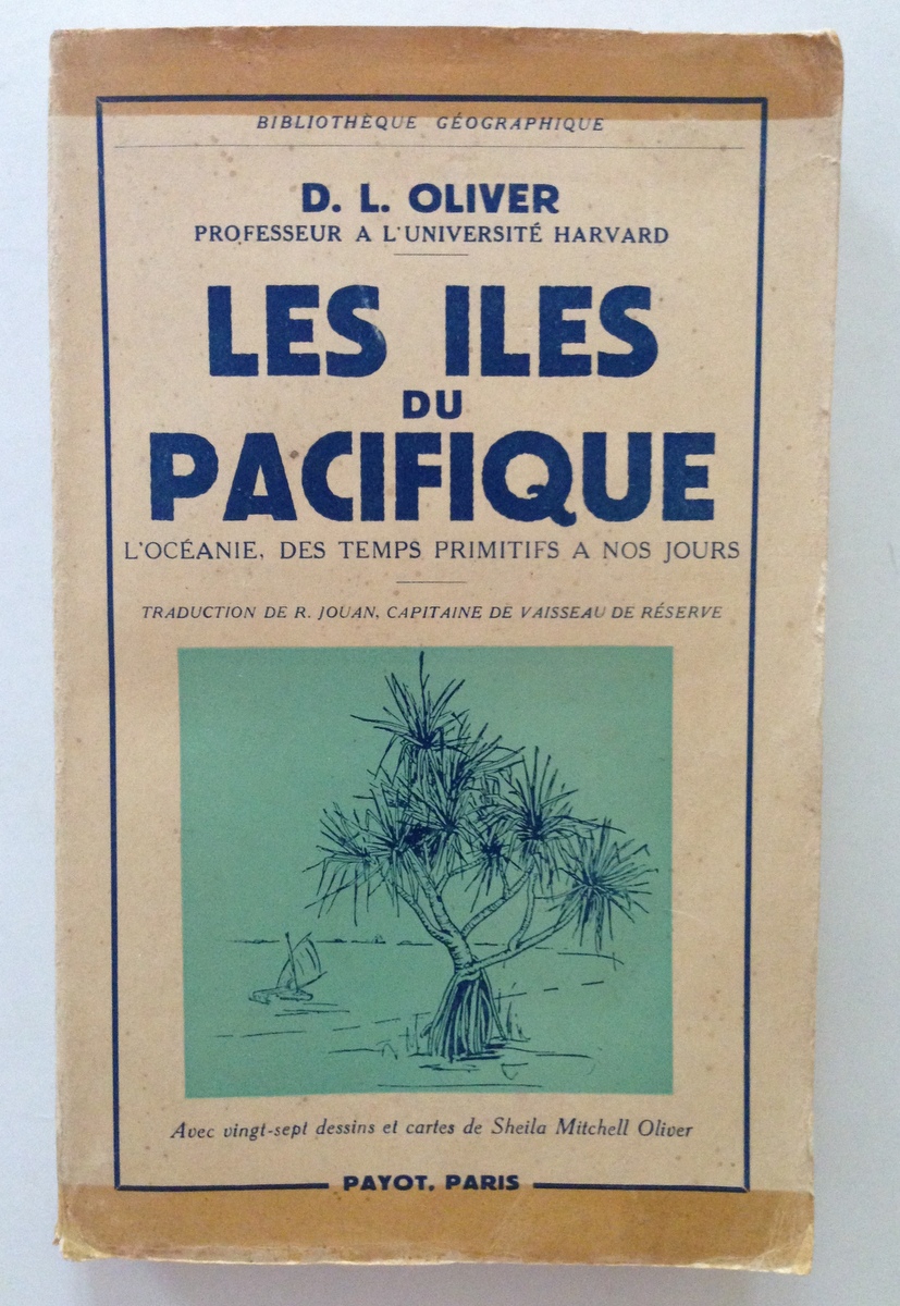 OLIVIER LES ILES DU PACIFIQUE: L'OCEANIE, DES TEMPS PRIMITIFS A …