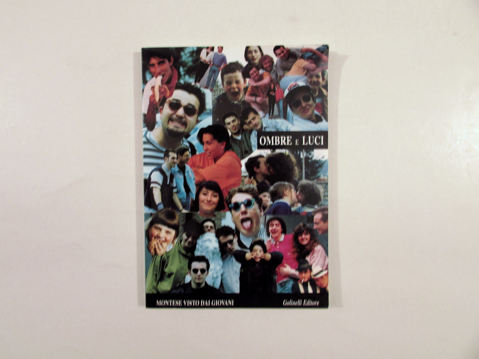 Ombre e Luci Montese visto dai Giovani Golinelli Editore 1993