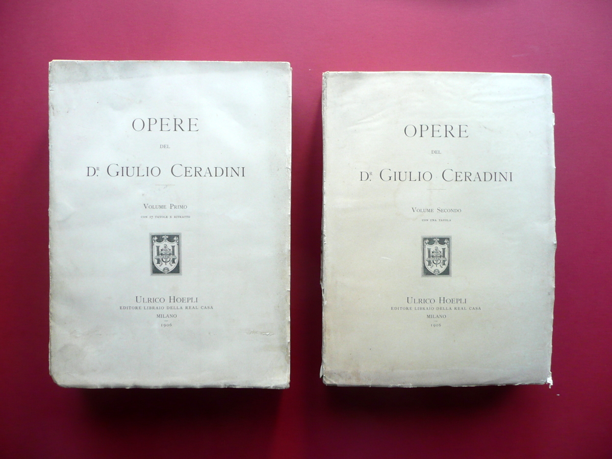 OPERE DEL DR. GIULIO CERANDINI HOEPLI MILANO 1906 2 VOLUMI