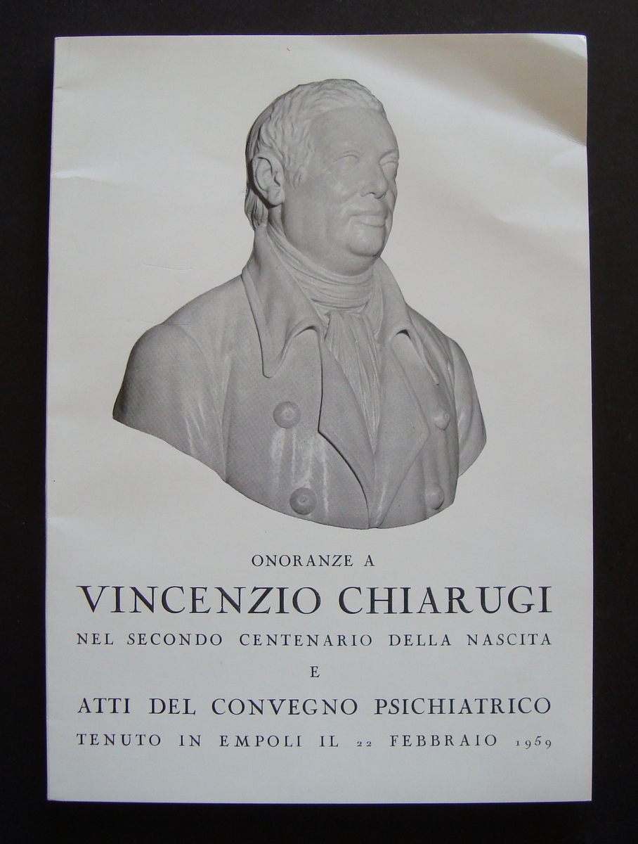 OPUSCOLO VINCENZO CHIARUGI CONVEGNO PSICHIATRICO EMPOLI CAPARRINI 1959