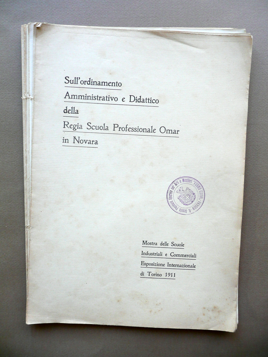 Ordinamento Amministrativo Didattico R. Scuola Professionale Omar in Novara 1911