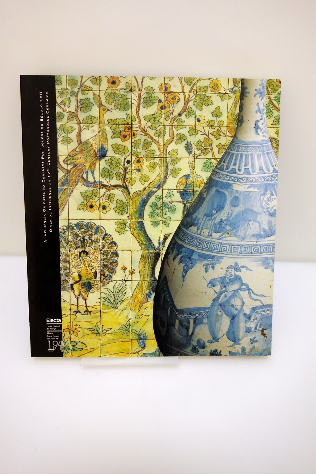 ORIENTAL INFLUENCE ON XVII CENTURY PORTUGUESE CERAMICS MUSEU AZULEJO ELECTA …