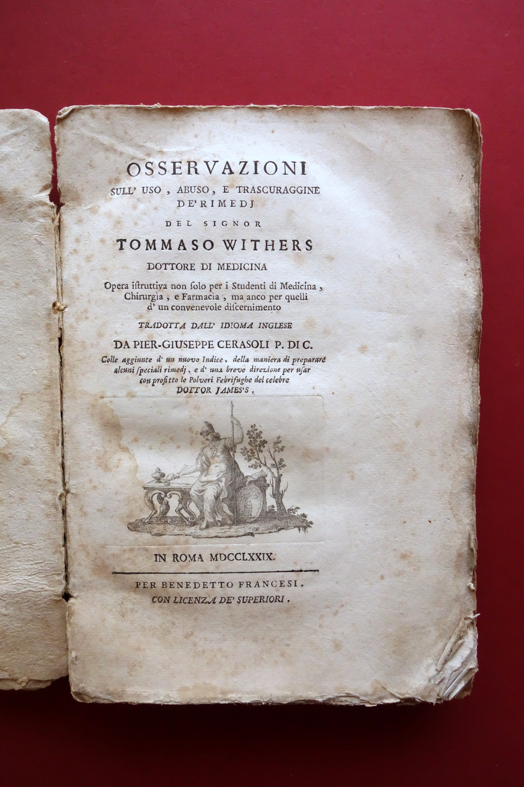 Osservazioni sull'Uso Abuso Trascuraggine de'Rimedi Withers Francesi Roma 1779