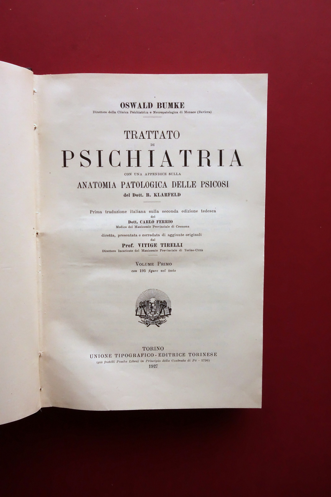 Oswald Bumke Trattato di Psichiatria Torino 1927 Volume Primo