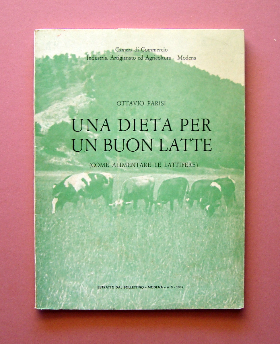 Ottavio Parisi Una DIeta per un Buon Latte 1967 Bollettino …