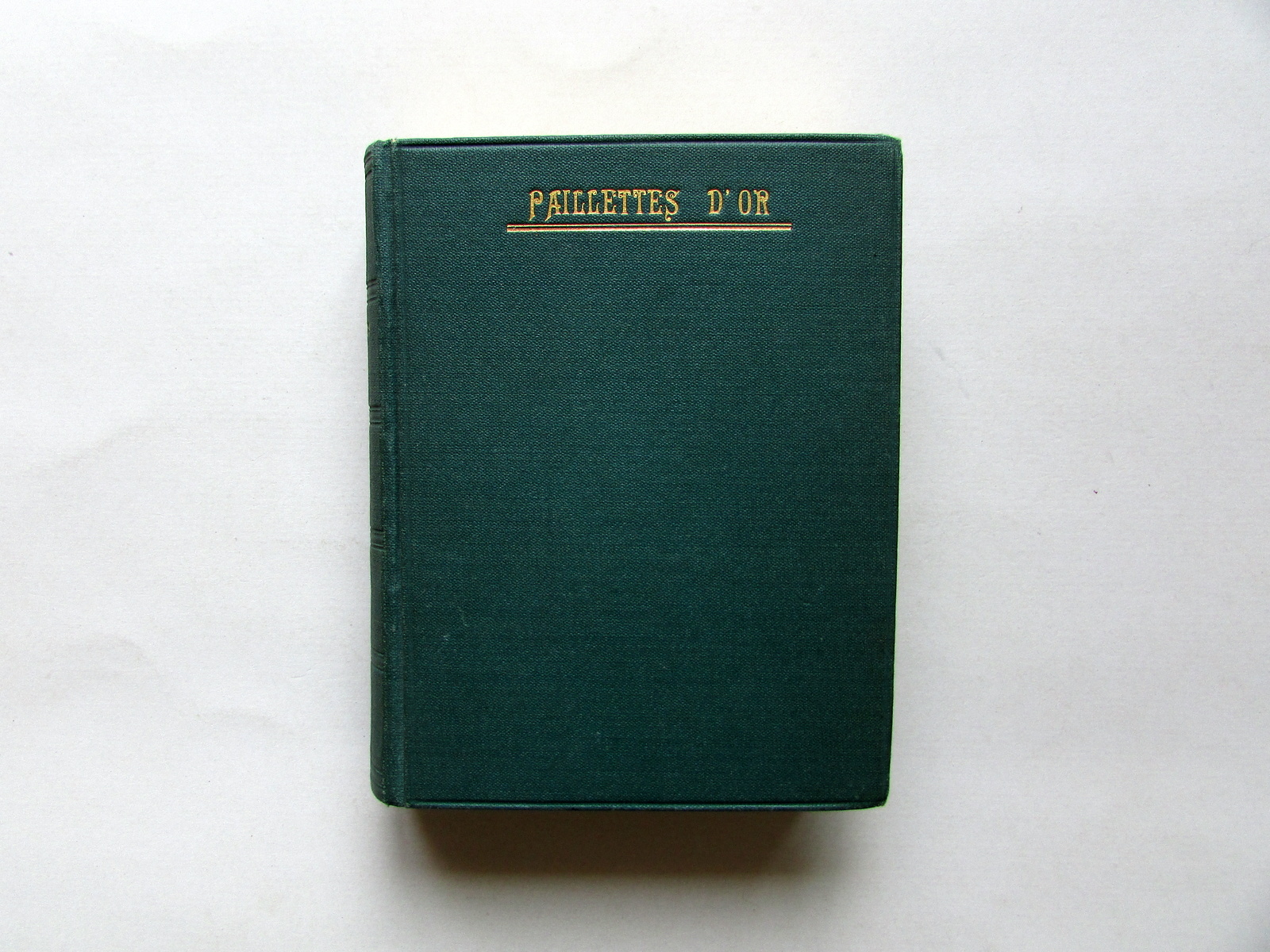 Paillettes d'Or Recueil Complet Tome IV Aubanel Avignone 1905