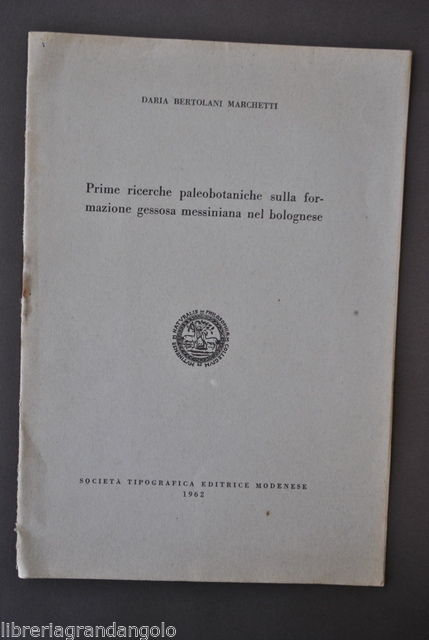 Paleobotanica Legno Marchetti Gessi Messiniana Bologna Farneto Monte Croara 1962