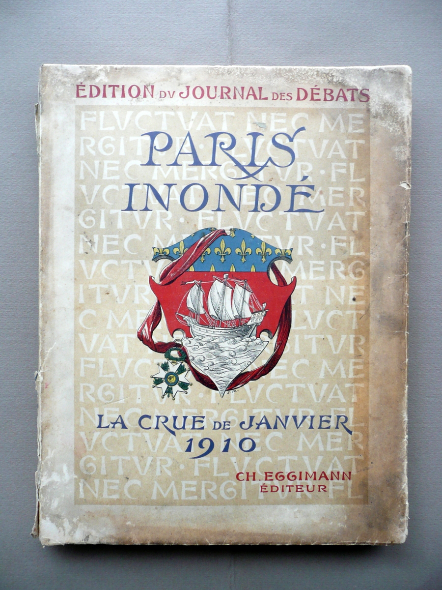 Paris InondÈ La Crue de Janvier 1910 Journal de Debats …