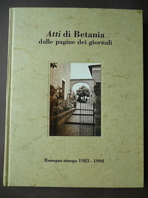Parma Betania atti pagine giornali Droga Comunit‡ Rotelli Valentini 1983-1998