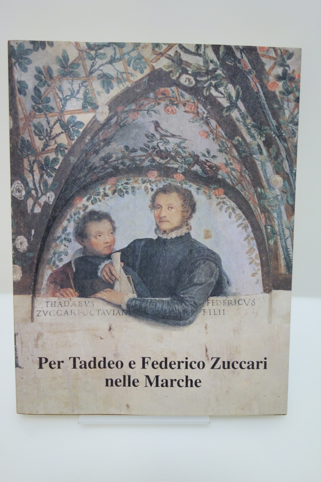 PER TADDEO E FEDERICO ZUCCARI NELLE MARCHE CLERI SANT'ANGELO IN …
