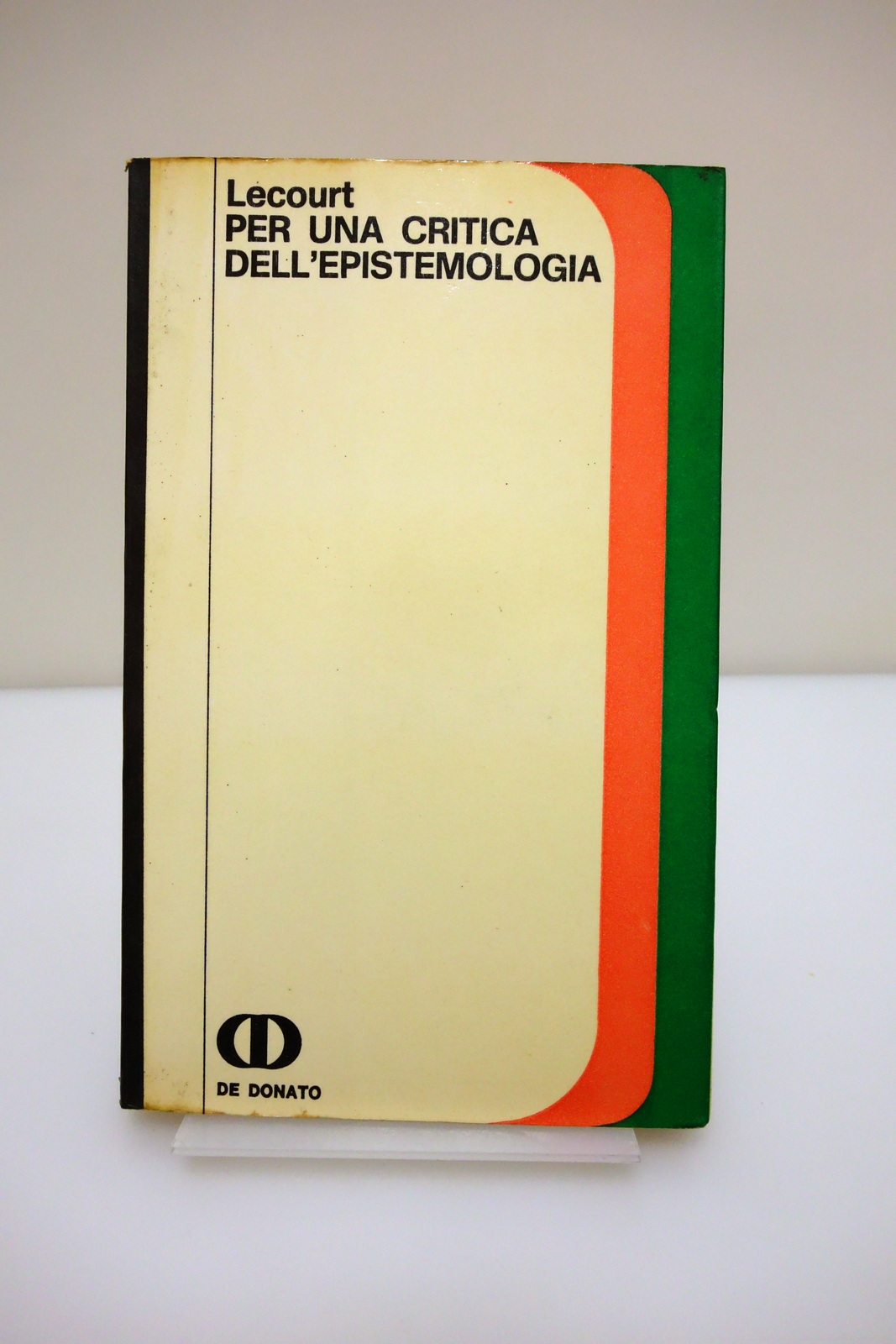 PER UNA CRITICA DELL'EPISTEMOLOGIA LECOURT BACHELARD CANGUILHELM FOUCAULT 1973