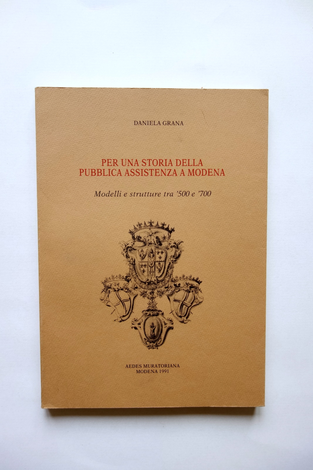 Per una Storia della Pubblica Assistenza a Modena tra '500 …