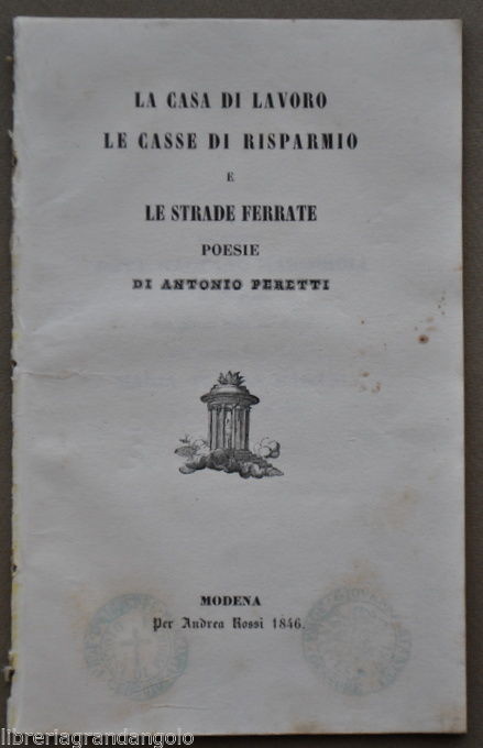Perretti Poesia Casa Lavoro Casse Risparmio Strade Ferrate Francesco Este …