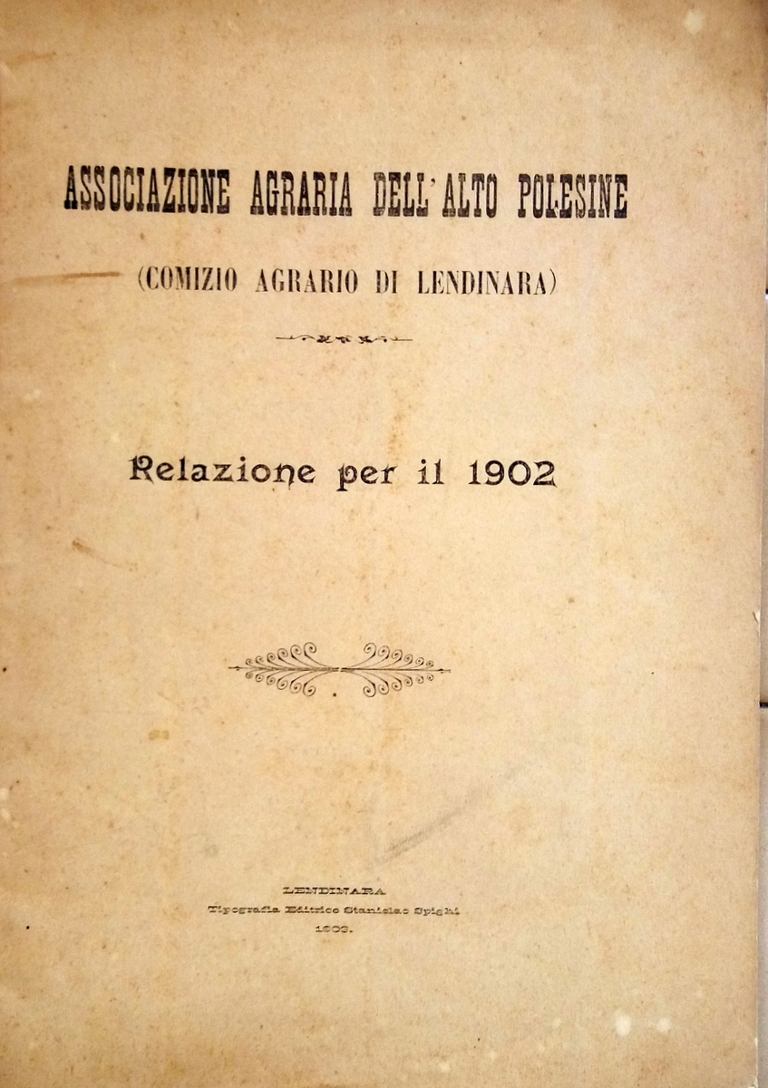 PETROBELLI ASSOCIAZIONE AGRARIA DELL'ALTO POLESINE RELAZIONE 1902 1903 SPIGHI