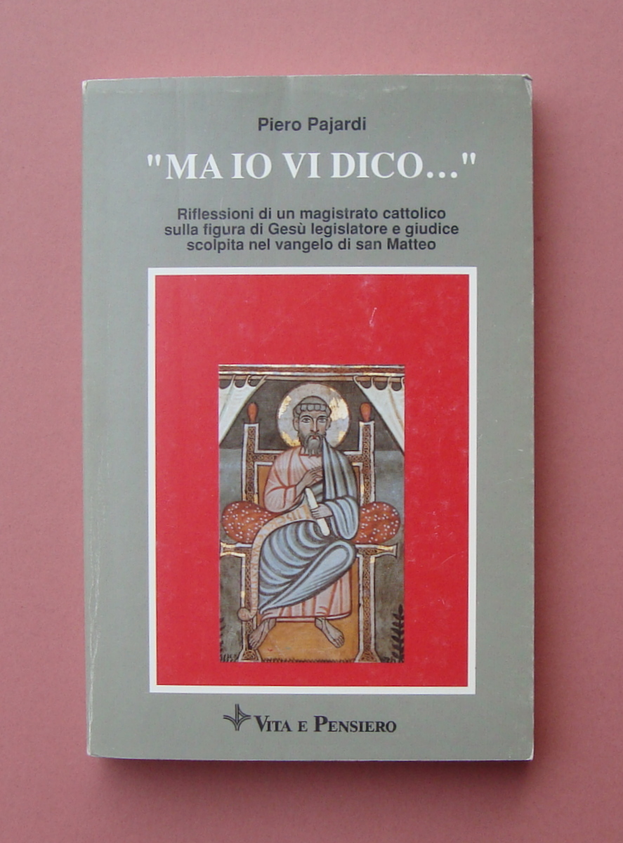 Piero Paiardi Ma io vi Dico... 1990 Vita e Pensiero …