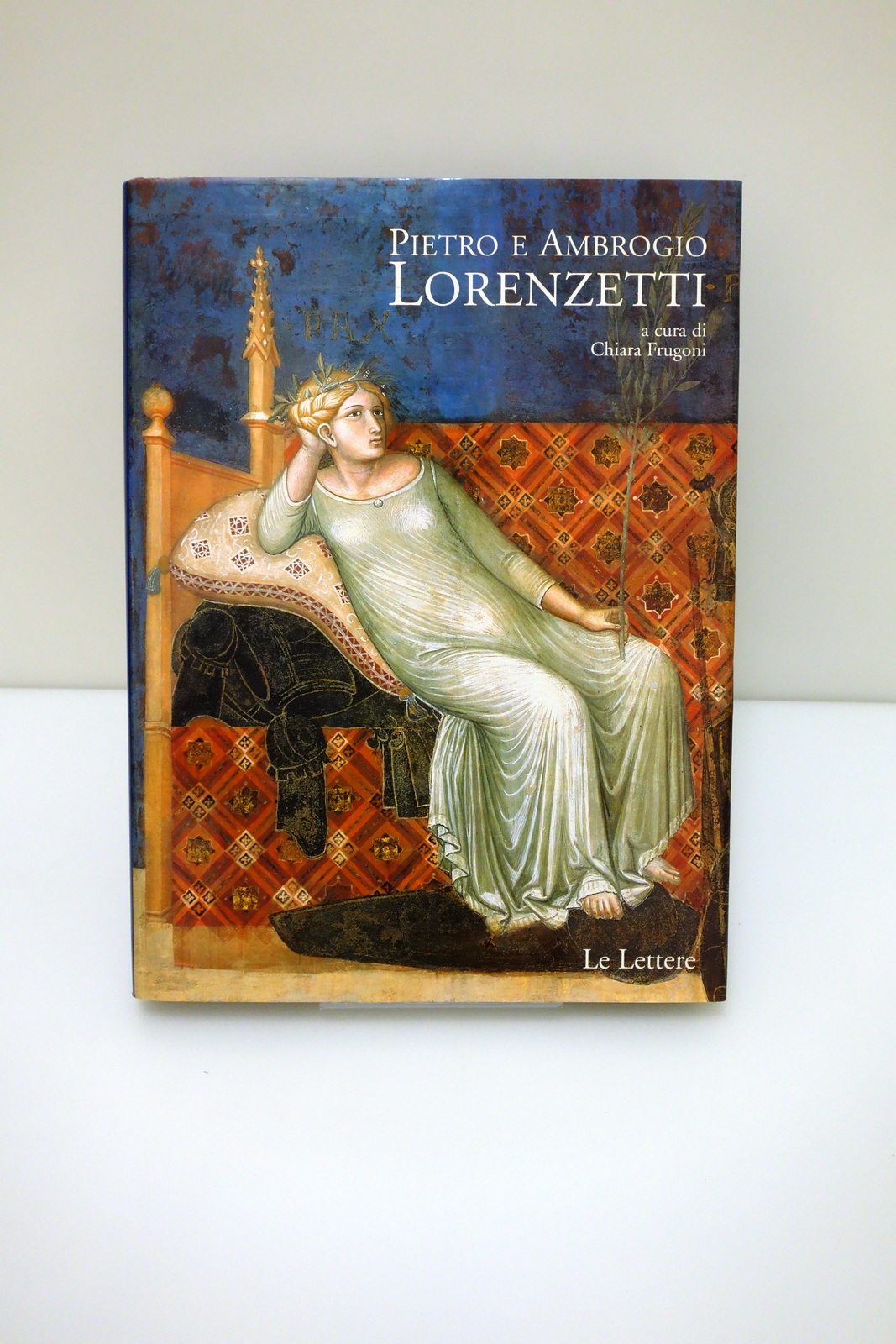 PIETRO E AMBROGIO LORENZETTI FRUGONI LE LETTERE 2002
