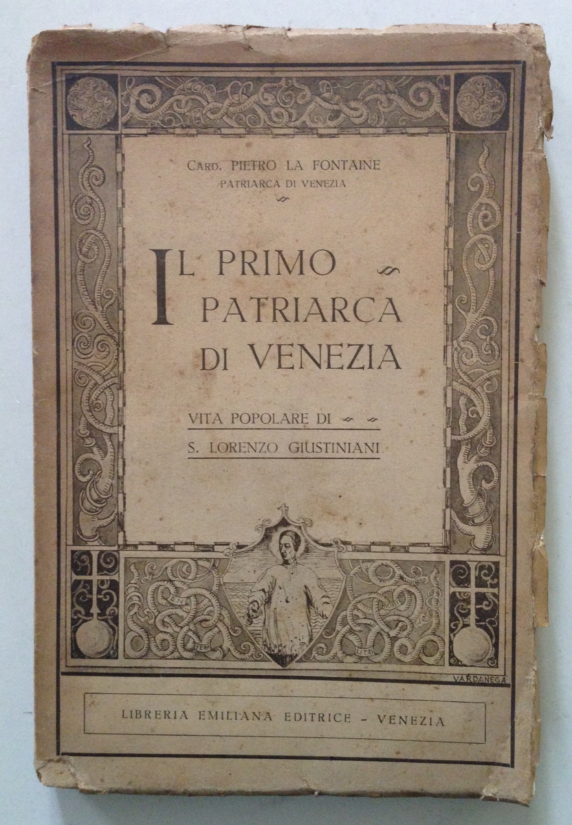 Pietro La Fontaine Il Primo Patriarca di Venezia Vita Popolare …