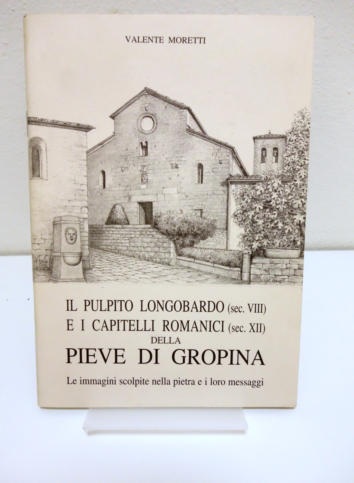 PIEVE DI GROPINA PULPITO LONGOBARDO CAPITELLI ROMANICI MORETTI CALOSCI 2004