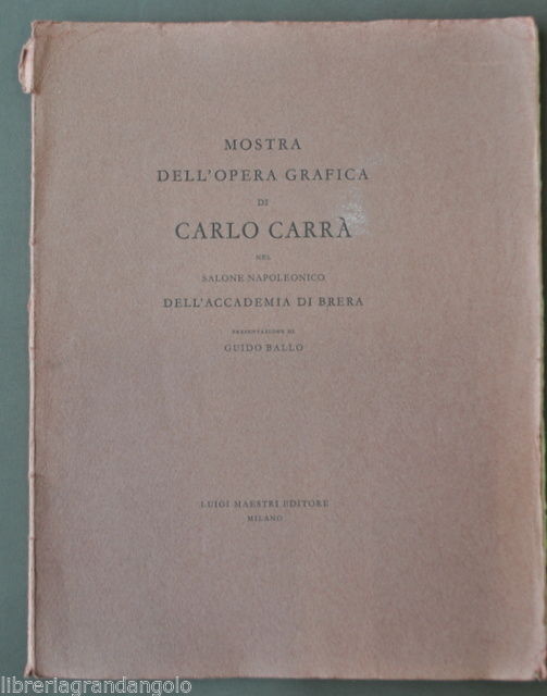 Pittura Nocecento Opera Grafica Carr‡ Milano Brera Salone Napoleonico 1967