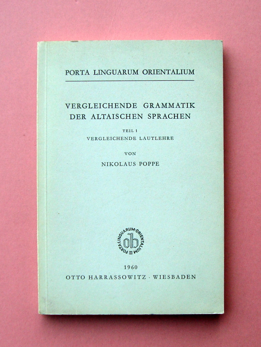 Poppe Nikolaus Vergleichende Grammatik der Altaischen Sprachen 1960