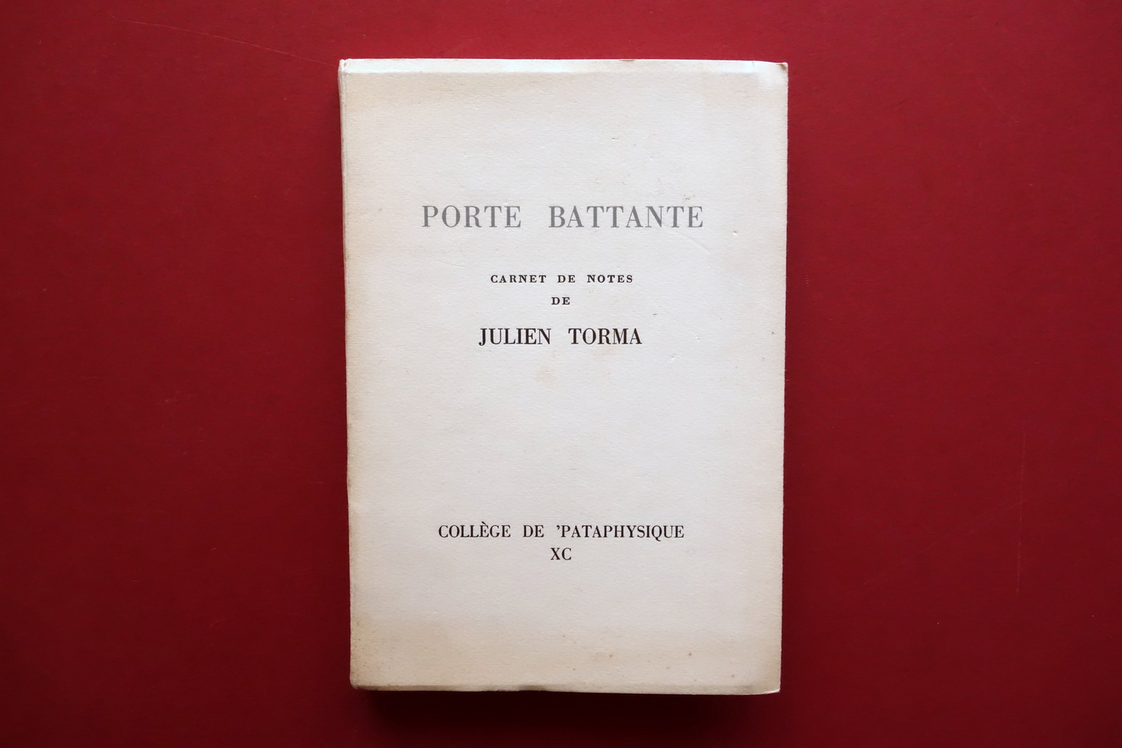 Porte Battante Carnet de Notes de Julien Torma College de …