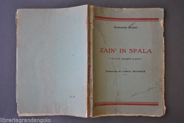 Prima Guerra Folklore Dialetto Romagnolo Romagna Rossi Zain in Spala …