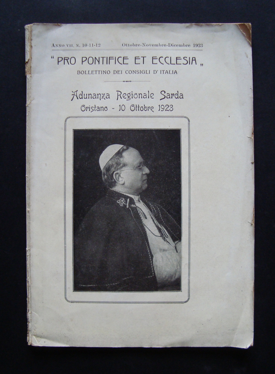 PRO PONTEFICE ET ECCLESIA ADUNANZA REGIONALE SARDA 1923 SARDEGNA ORISTANO