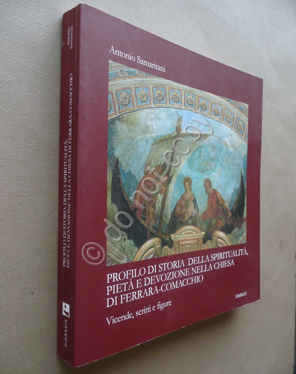 Profilo di Storia della Spiritualit‡ Chiesa Ferrara Comacchio Diabasis 2004