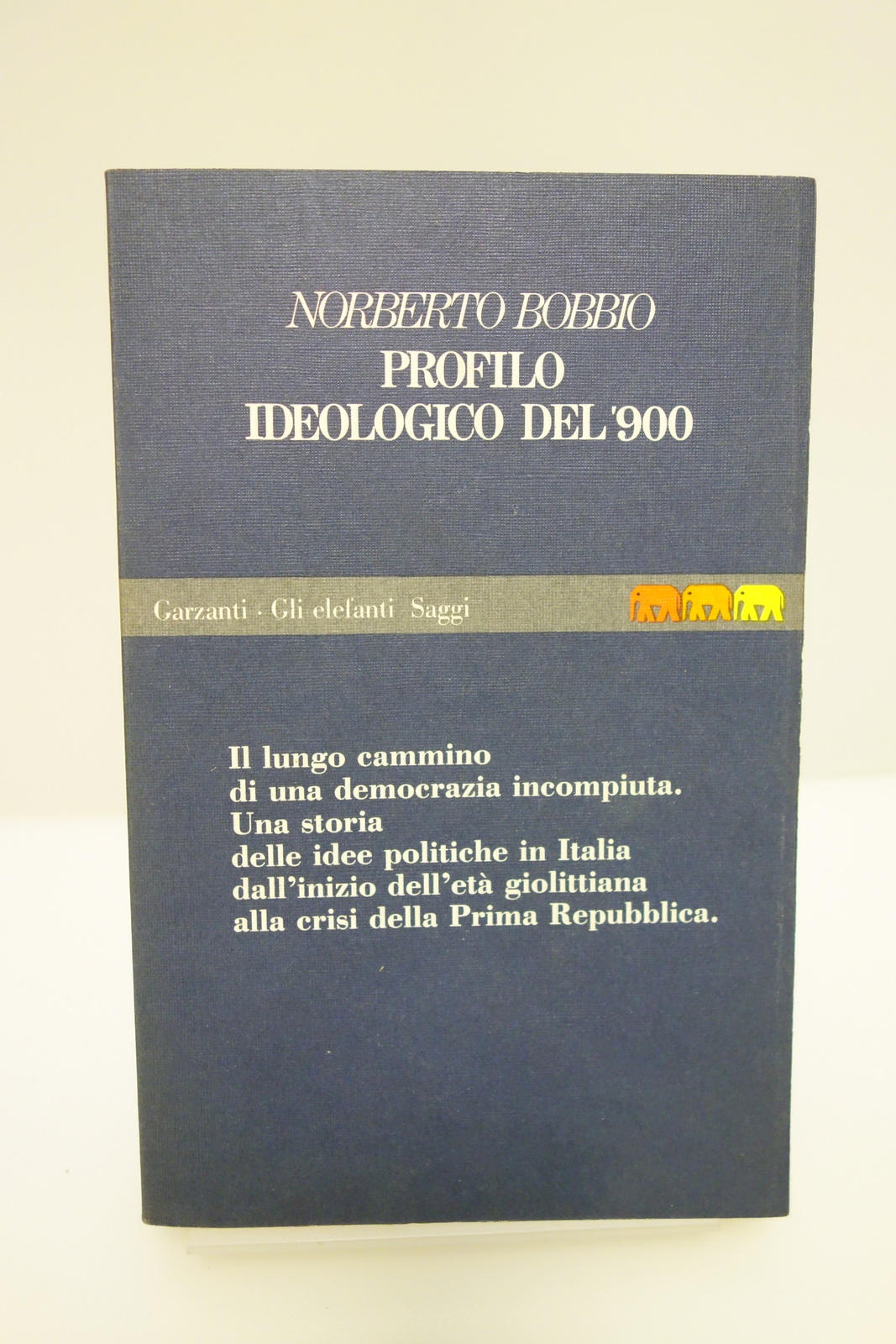 PROFILO IDEOLOGICO DEL '900 NOVECENTO ITALIA NORBERTO BOBBIO GARZANTI 1990