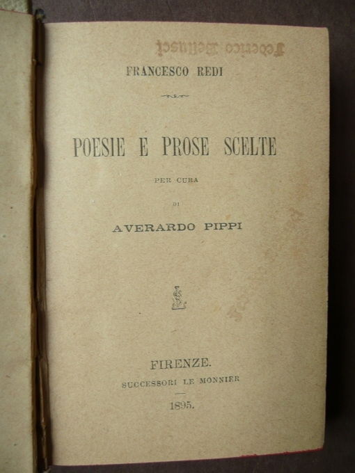 Prosa Poesia Francesco Redi Bacco Toscana Sonetti Lettere Familiari Pippi …