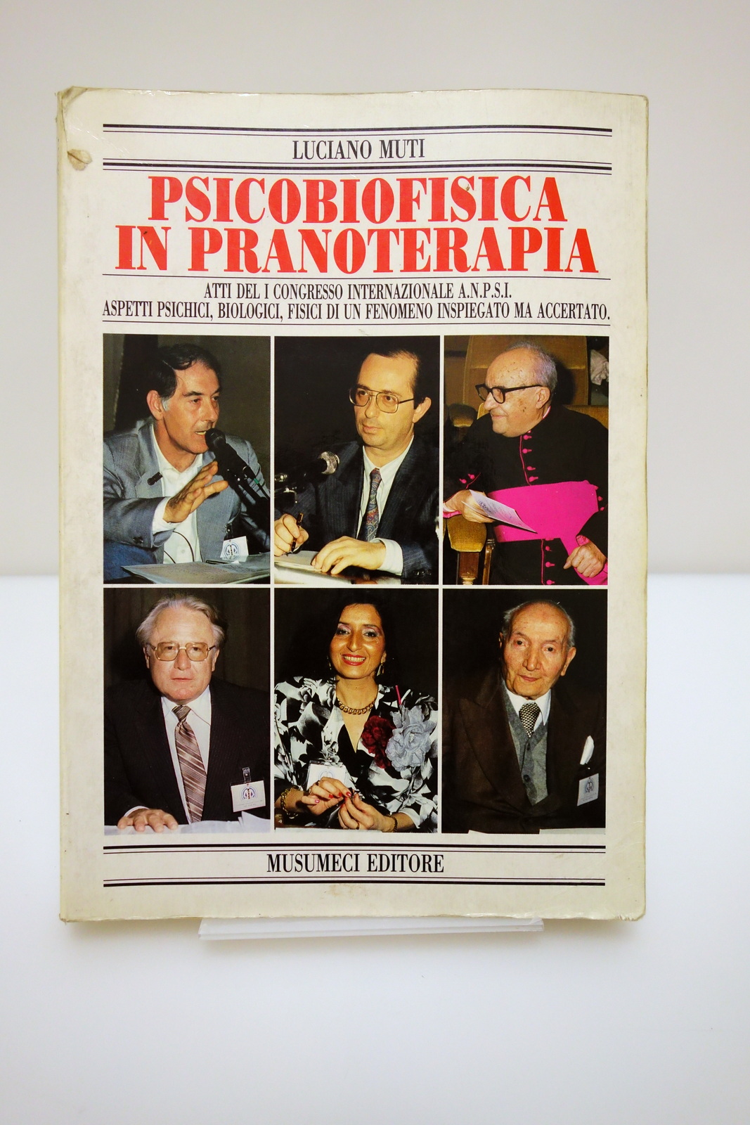 PSICOBIOFISICA IN PRANOTERAPIA MUTI ATTI PRIMO CONGRESSO ANPSI MUSUMECI 1987