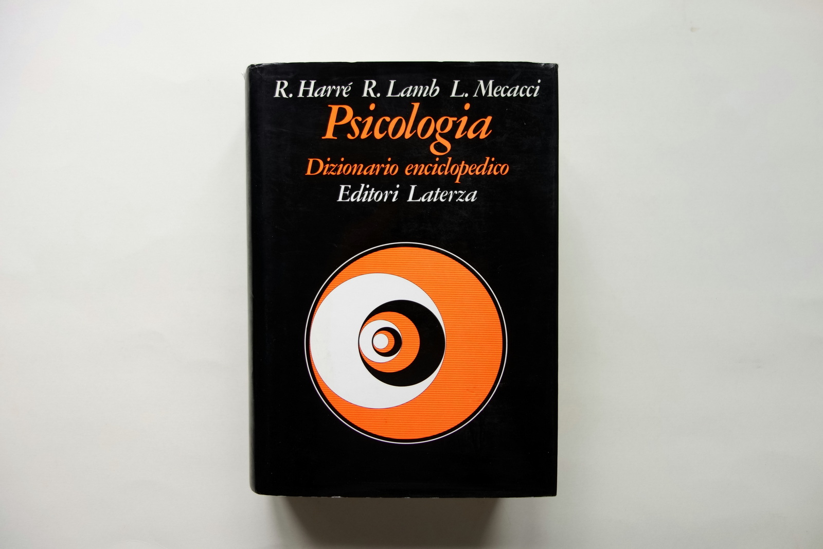 Psicologia Dizionario Enciclopedico HarrÈ Lamb Mecacci Laterza 1986