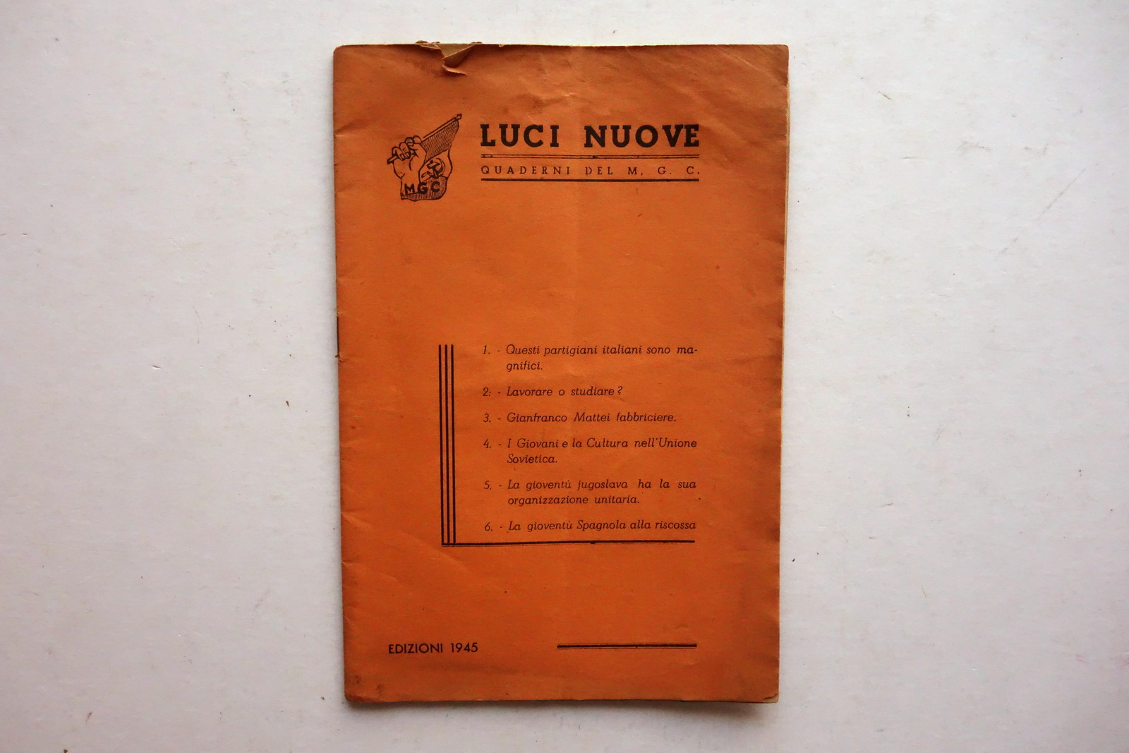 Quaderni del Movimento Giovanile Comunista Firenze Luci Nuove Edizioni 1945 …