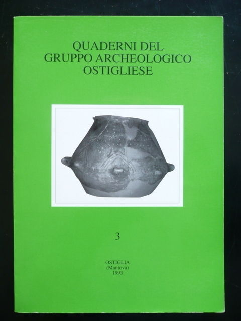 Quaderni Gruppo Archeologia Ostiglia Mantova Scavi Reperti Materiali 1993