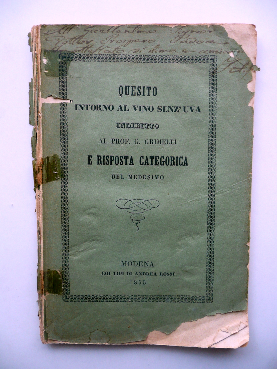 Quesito Intorno al Vino Senz'Uva al Prof. Grimelli e Risposta …