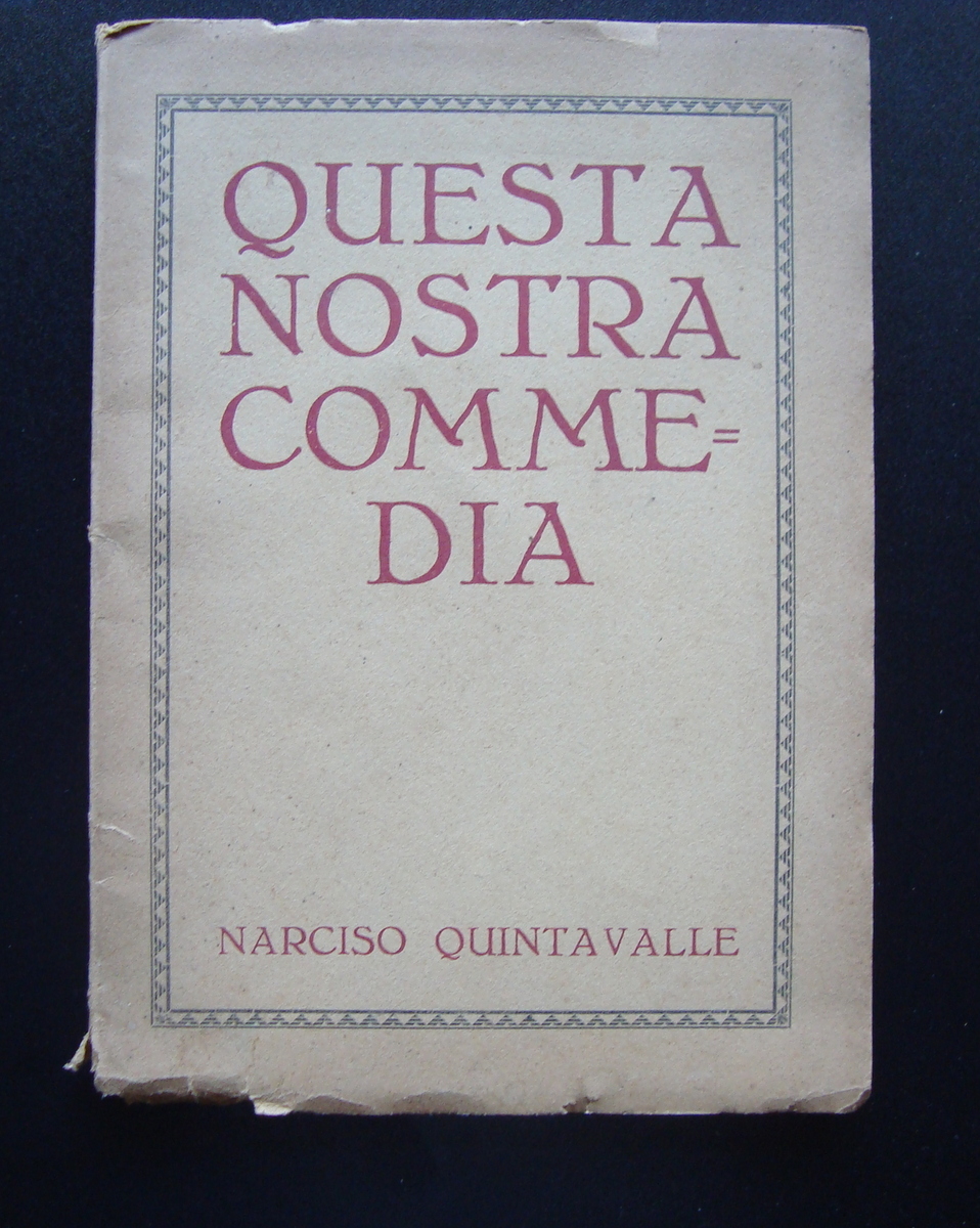 Quintavalle Narciso Questa Nostra Commedia Venezia Pietrobon