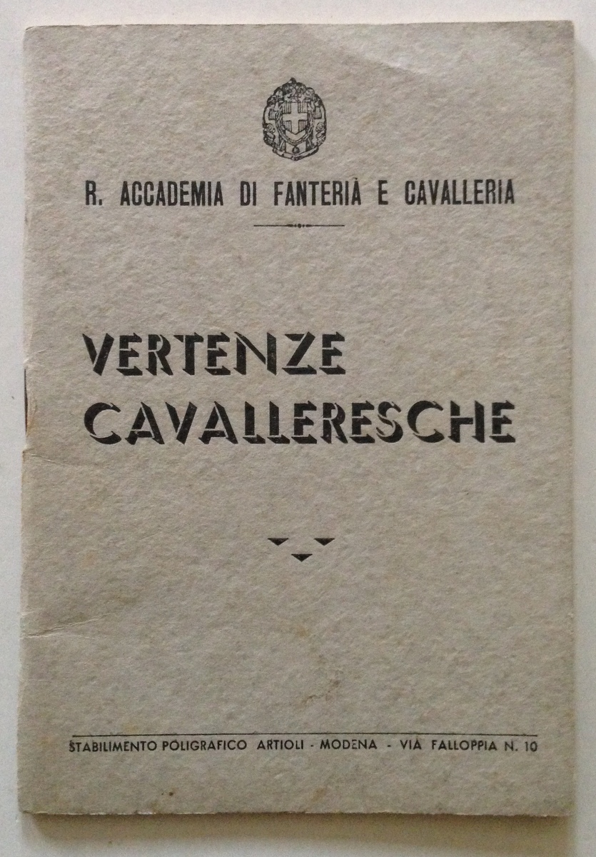 R. Accademia di Fanteria e Cavalleria Vertenze Cavalleresche Artioli Modena
