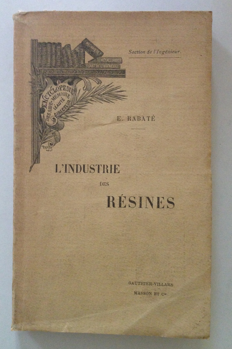 RabatÈ l'Industrie des RÈsines Enciclopedie Scientifique des Aide Memoire Paris