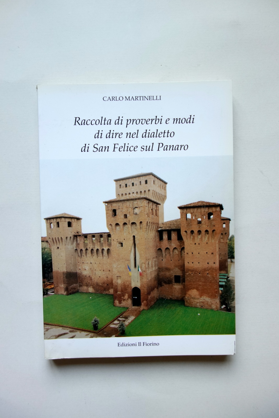 Raccolta di Proverbi e Modi di Dire nel Dialetto di …