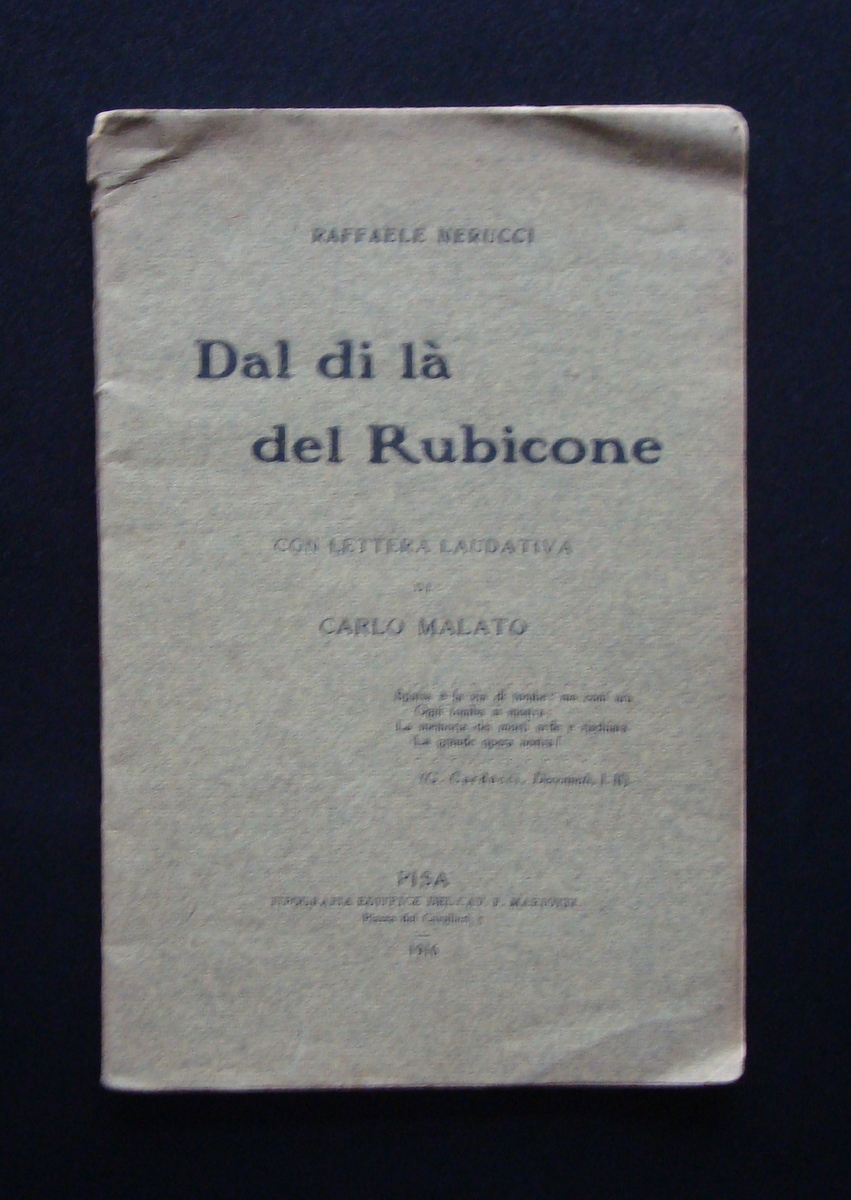 RAFFAELE NERUCCI DAL DI LA' DEL RUBICONE 1916 ANARCHIA CASTELFRANCO …