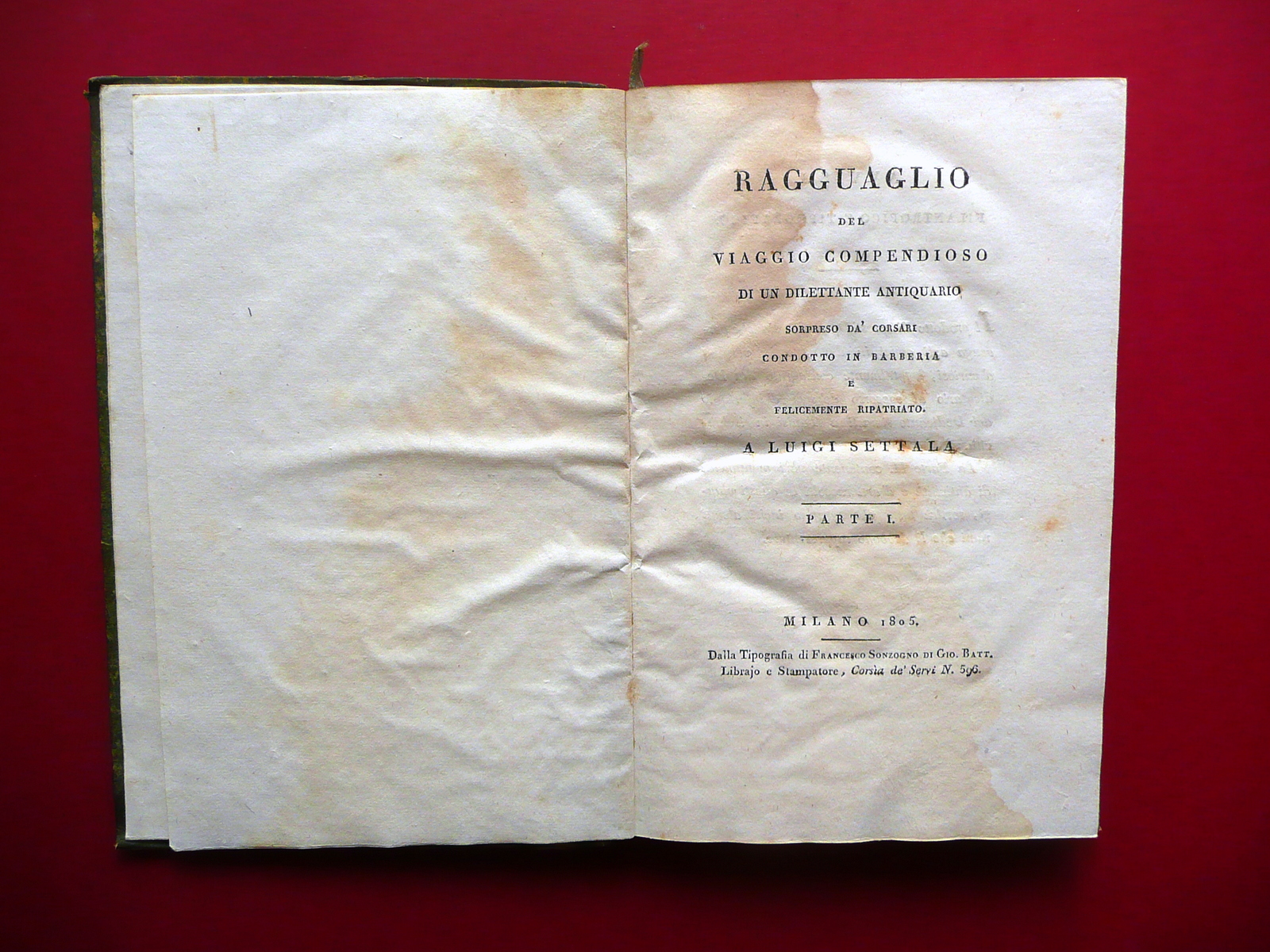 Ragguaglio del Viaggio Compendioso di un Dilettante Antiquario Parte I …