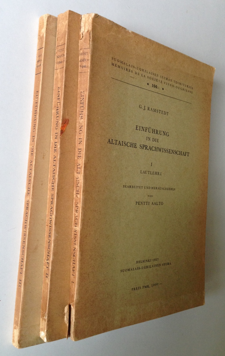 RAMSTEDT EINFUEHRUNG IN DIE ALTAISCHE SPRACHWISSENSCHAFT 3 VOLUMEN 1952-1966