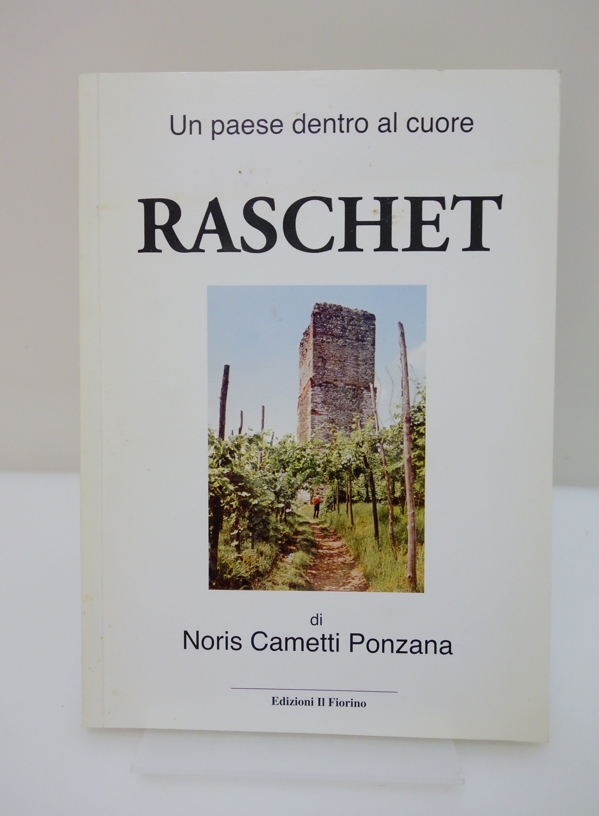 RASCHET UN PAESE DENTRO AL CUORE PONZANA GATTINARA VERCELLI NOVARA …