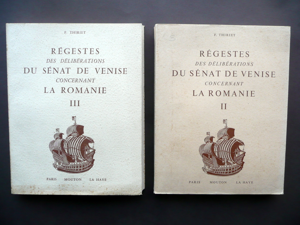 Regestes des Deliberations du Senat de Venise Romanie Mouton 1959-61 …
