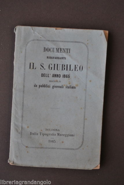 Religione Chiesa Cattolica Documenti Riguardanti Giubileo Notizie Giornali 1865